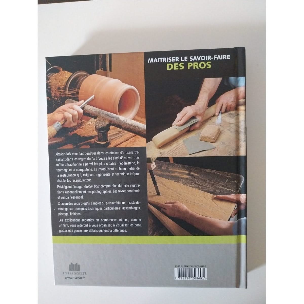 Atelier Bois - Ebénisterie, Tournage, Marqueterie, Restauration -livre