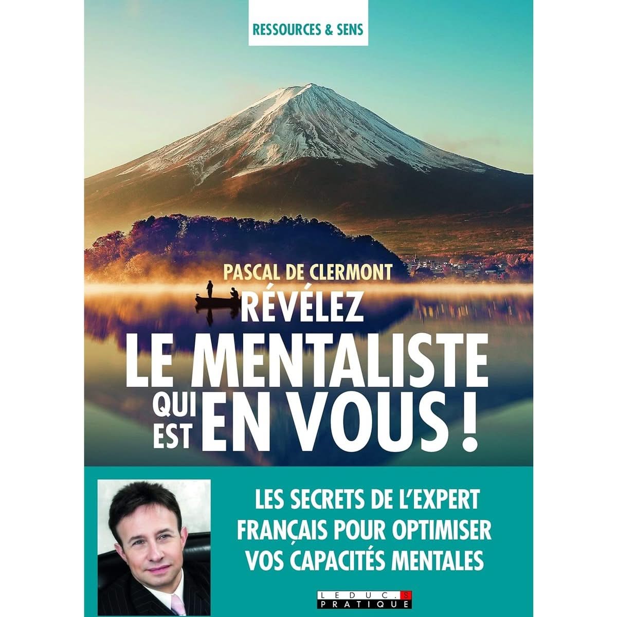 Livre 'Révélez le mentaliste qui est en vous !' de Pascal de Clermont. Découvrez les secrets du mentalisme pour optimiser vos capacités mentales.
