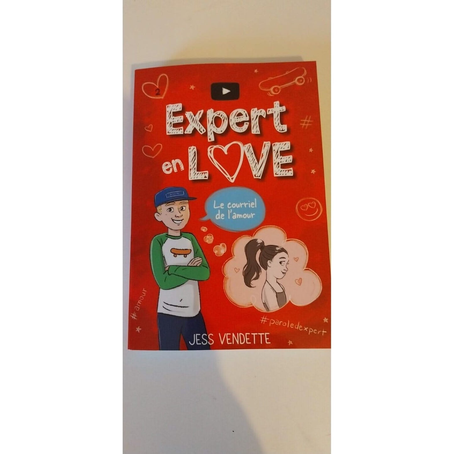 Expert en love 2 .le courriel de l amour. Roman enfant de jess Vendette