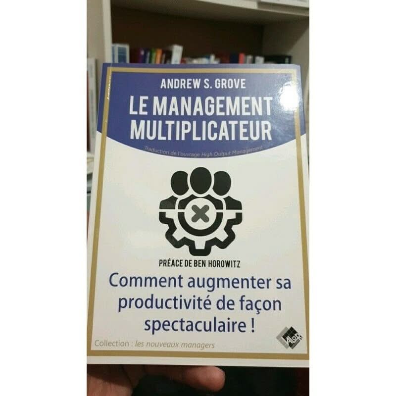 Le management multiplicateur - Andrew Grove
