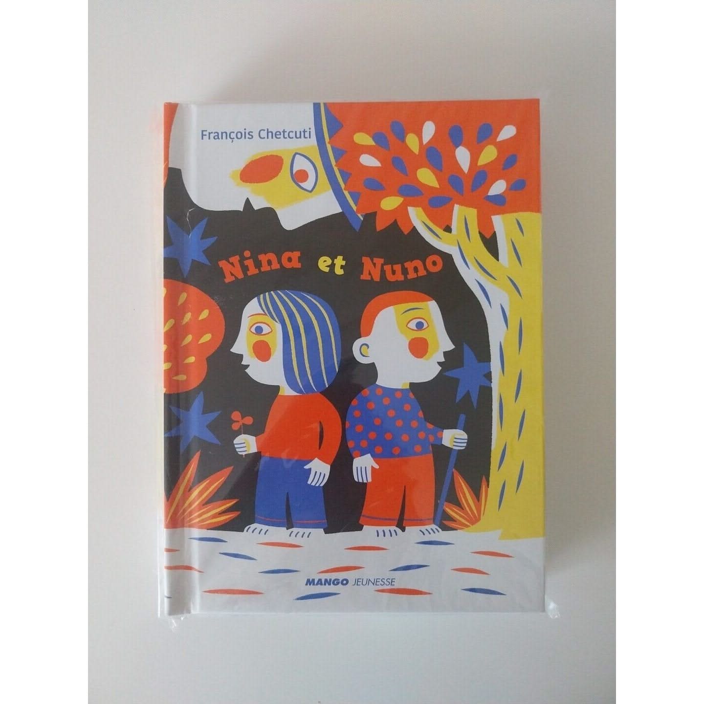 Nina Et NUNO - François Chetcuti livre pour enfant relié