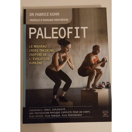 Paleofit. Le nouveau cross training inspiré de l évolution humaine