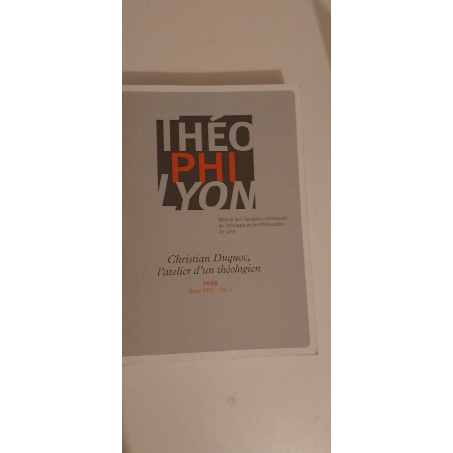 Théophilyon XXIV vol 1 - 2019: Christian Duquoc, l'atelier d'un théologien