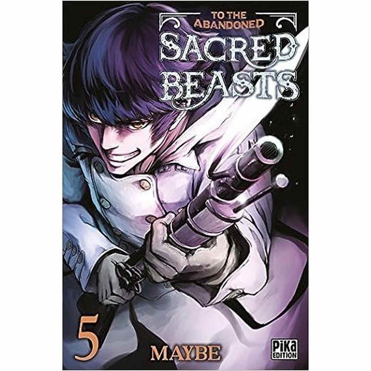 To the Abandoned Sacred Beasts T05