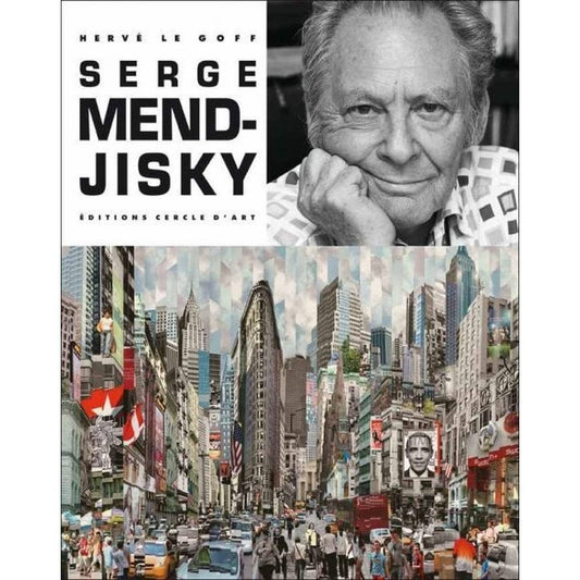 Serge Mendjisky - Le Goff Hervé .Monographie Librairie livre d'art en ligne