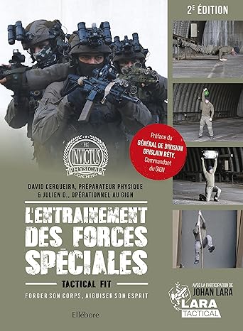 Couverture du livre 'L'Entraînement des forces spéciales: Forger son corps, son esprit', montrant des soldats en tenue tactique avec armes.