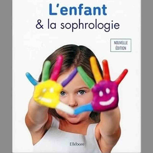 L'enfant & la sophrologie - Isabelle Lefèvre Valée