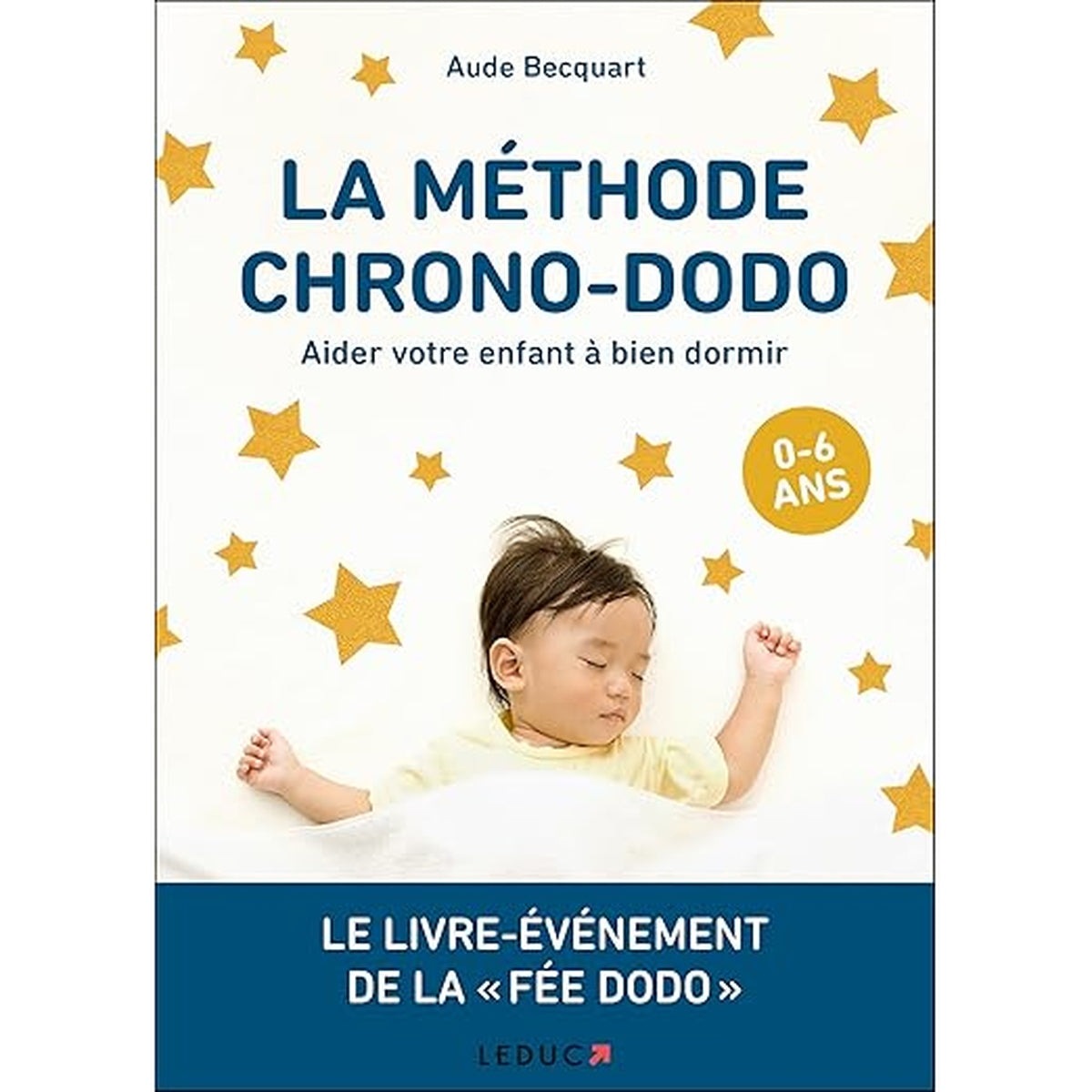 La méthode chrono-dodo: Aider votre enfant à bien dormir