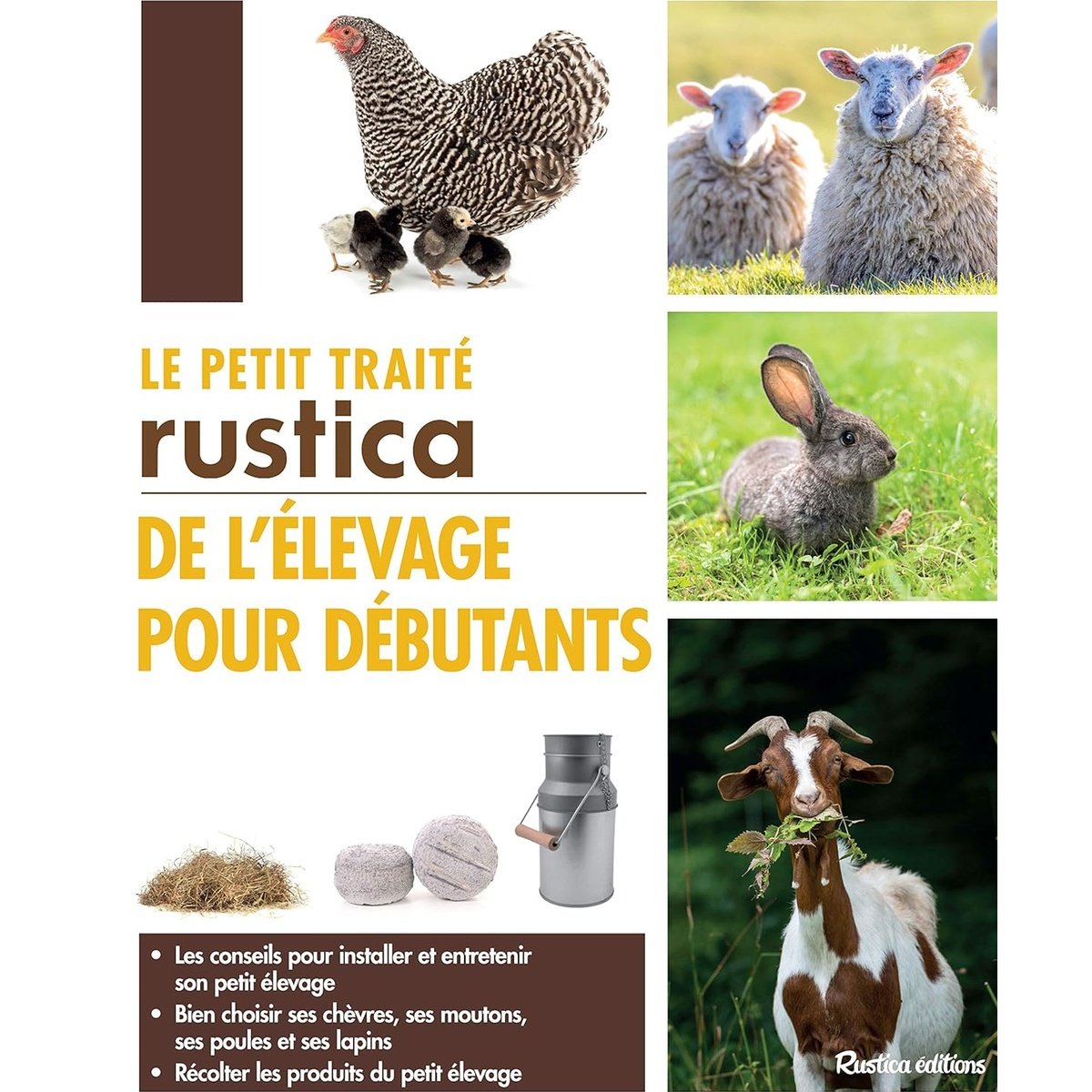 Le petit traité Rustica de l'élevage pour débutants