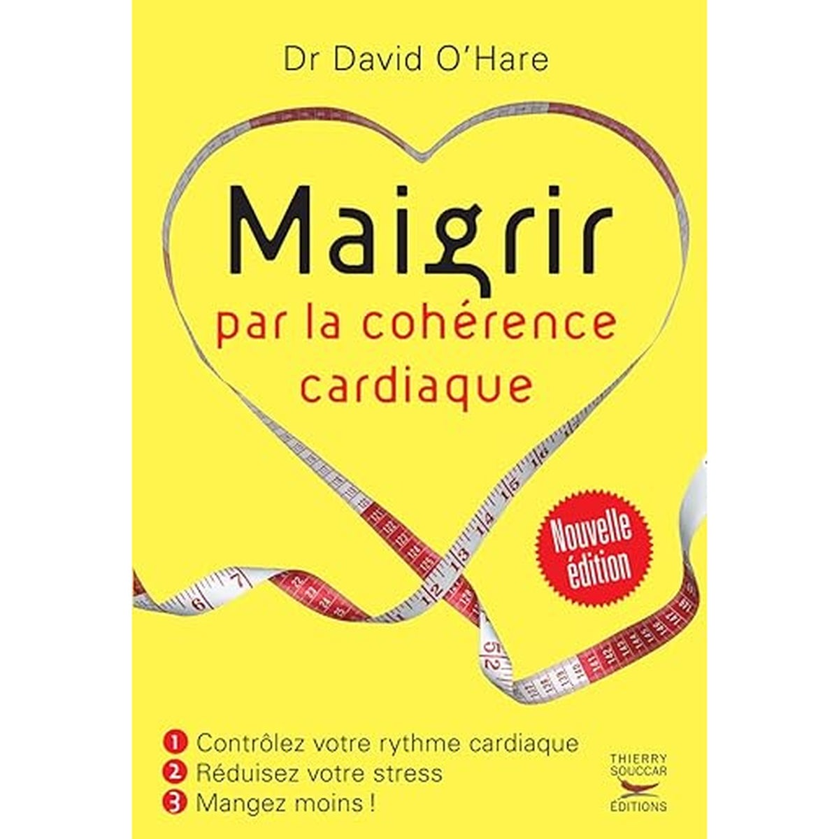 Maigrir par la cohérence cardiaque - Dr David O'Hare