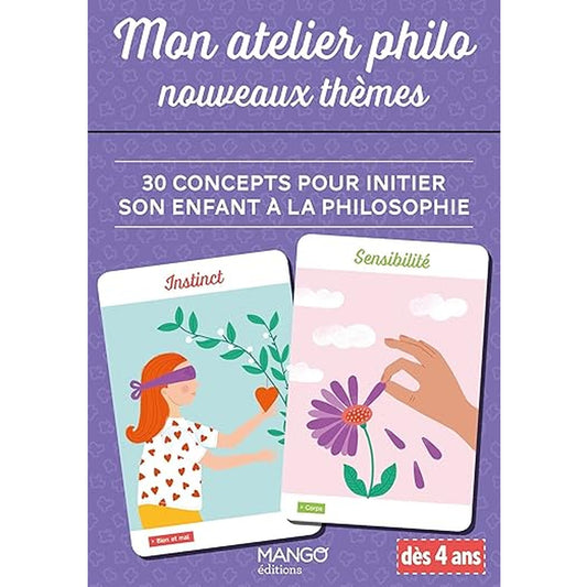 Mon atelier philo nouveaux thèmes - 30 concepts pour initier son enfant