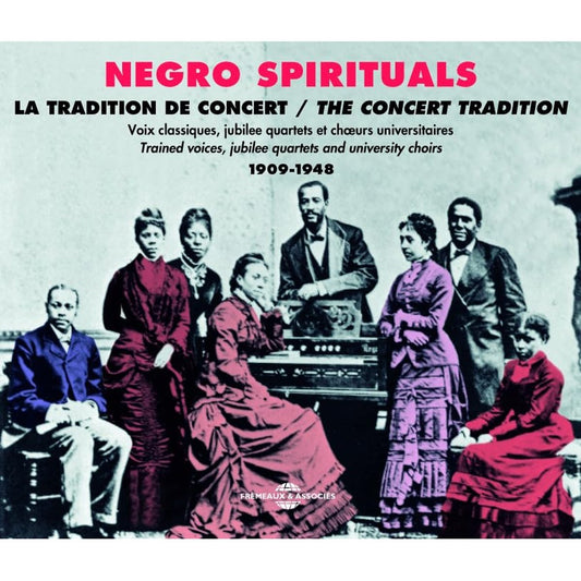 Negro Spirituals : la Tradition de Concert 1909-1948