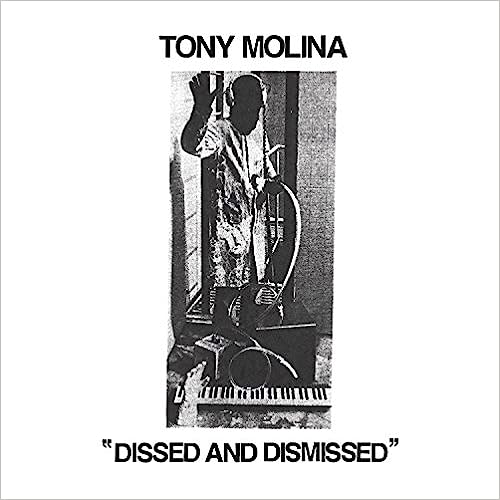 Tony molina Dissed And Dismissed Cd musique