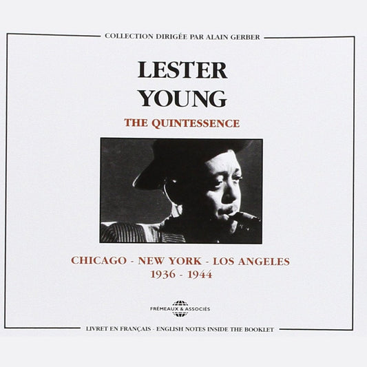 Lester Young The Quintessence