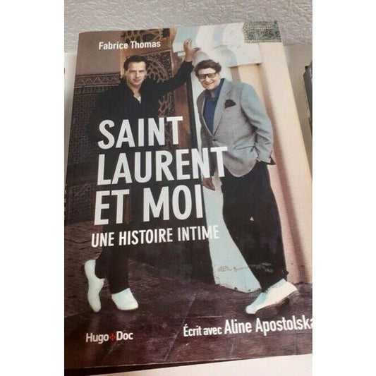 Saint-Laurent et Moi, Une Histoire Intime