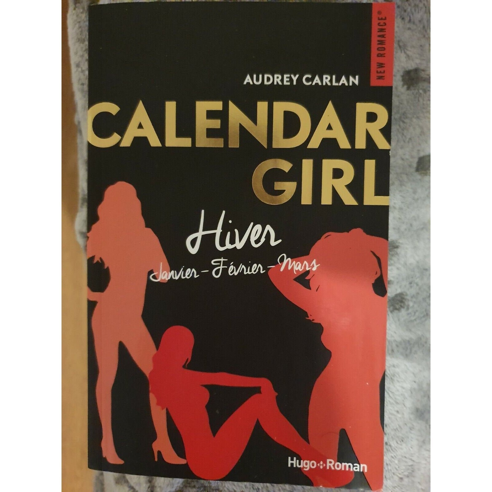 Calendar Girl Hiver - Janvier - Février - Mars - Carlan Audrey roman