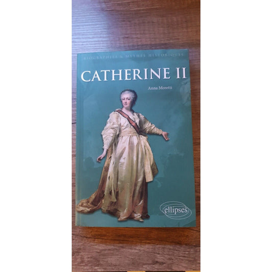 Catherine II : Anna Moretti