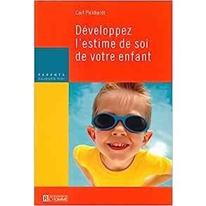 Développez L'estime De Soi De Votre Enfant livre