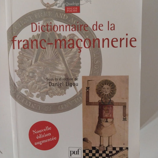 Dictionnaire de la franc-maçonnerie 