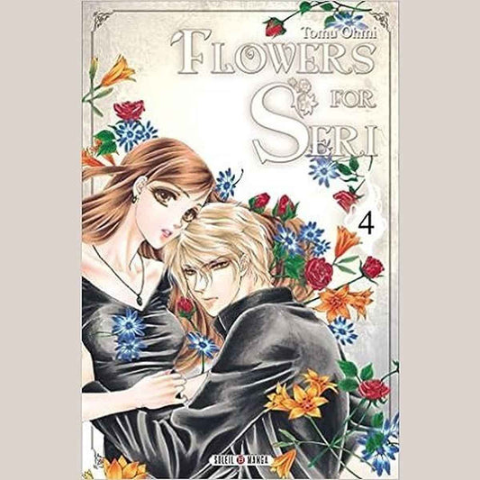 Flowers For Seri - Tome 4