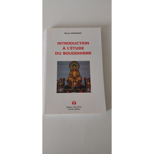 Introduction à l'étude du bouddhisme livre