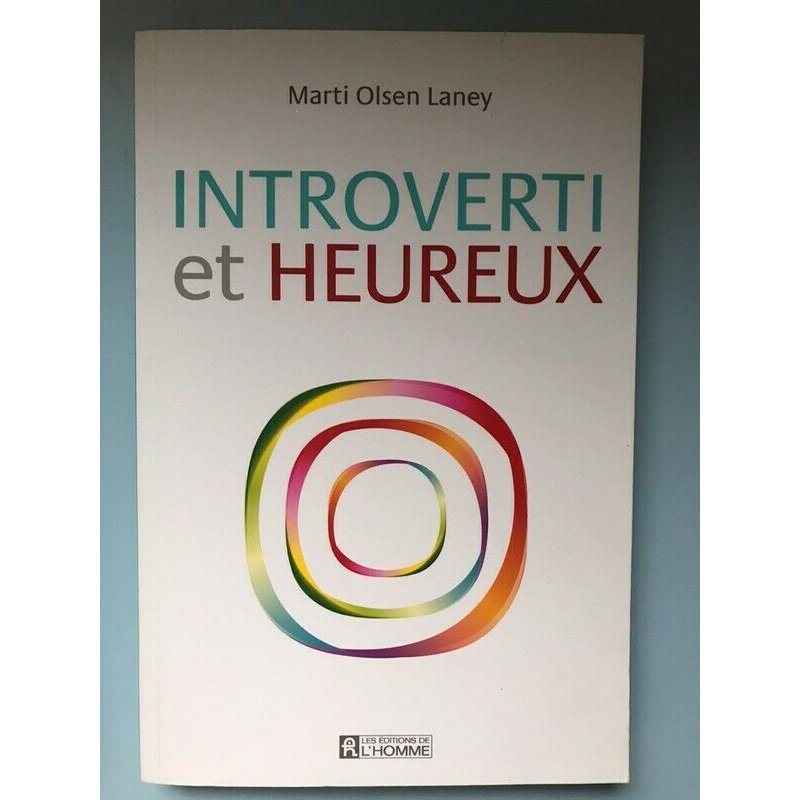 Introverti et Heureux- Marti Olsen laney