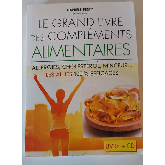 Le Grand Livre Des Compléments Alimentaires +CD