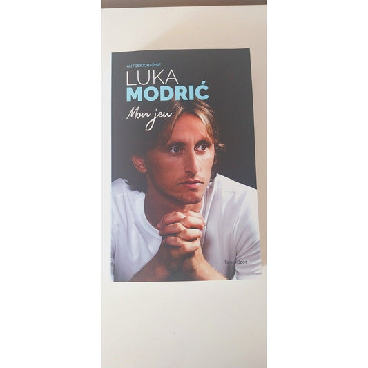 Luka Modric Mon jeu .Autobiographie livre 