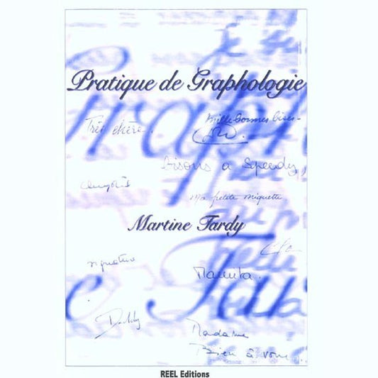 Pratique de Graphologie-Martine Tardy
