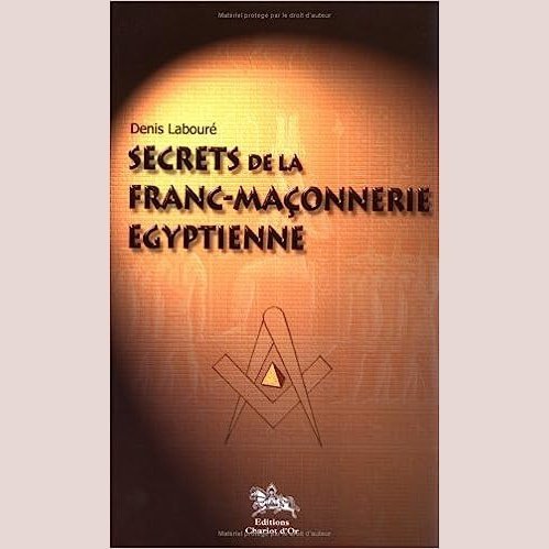 Secrets de la franc-maçonnerie égyptienne - livre